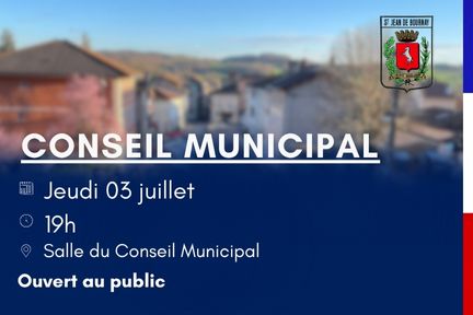 Conseil Municipal – Jeudi 3 juillet 2025